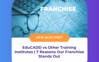EduCADD vs. Other Training Institutes: 7 Reasons Why Our Franchise Model Stands Out