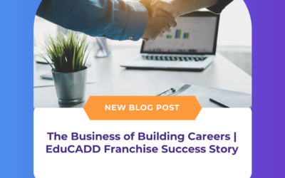 The Business of Building Careers: How EduCADD Franchises Create Profit with Purpose