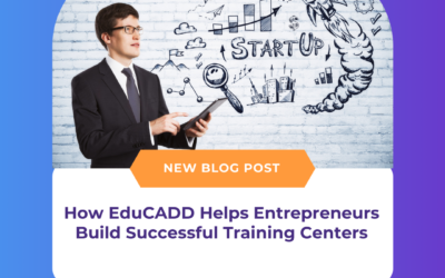 How EduCADD Helps Entrepreneurs Build Successful Training Centers