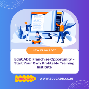 EduCADD Franchise Opportunity