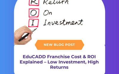 EduCADD Franchise Cost & ROI Explained – Low Investment, High Returns