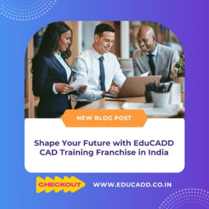 CAD Training Franchise India