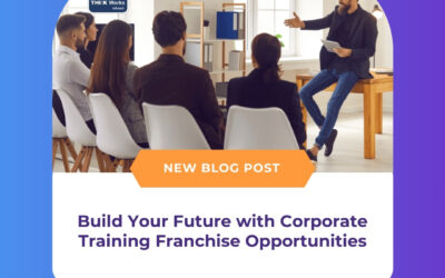 Build Your Future with Corporate Training Franchise Opportunities