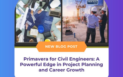 Primavera for Civil Engineers: A Powerful Edge in Project Planning and Career Growth
