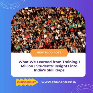 EduCADD infographic showing India’s skill gaps and workforce demand
