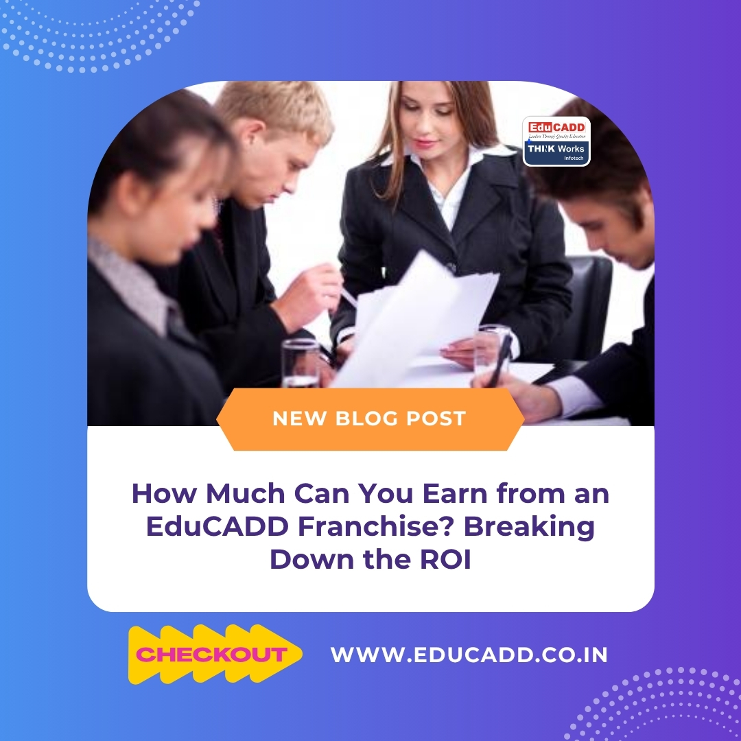 EduCADD Franchise Earning Potential