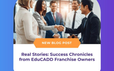 Real Stories: Success Chronicles from EduCADD Franchise Owners