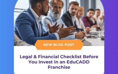 Legal & Financial Checklist Before You Invest in an EduCADD Franchise