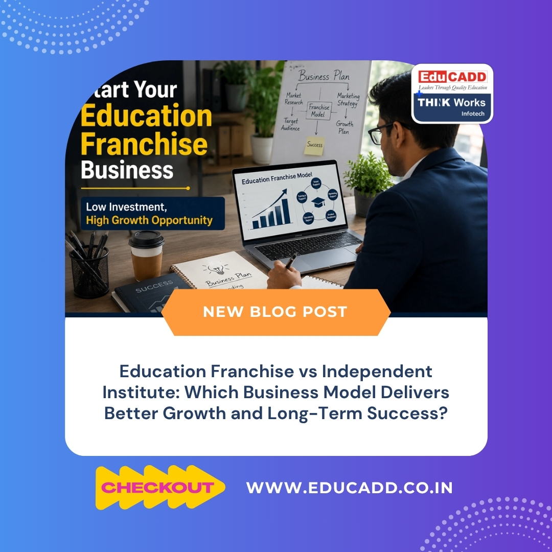 Education Franchise vs Independent Institutes