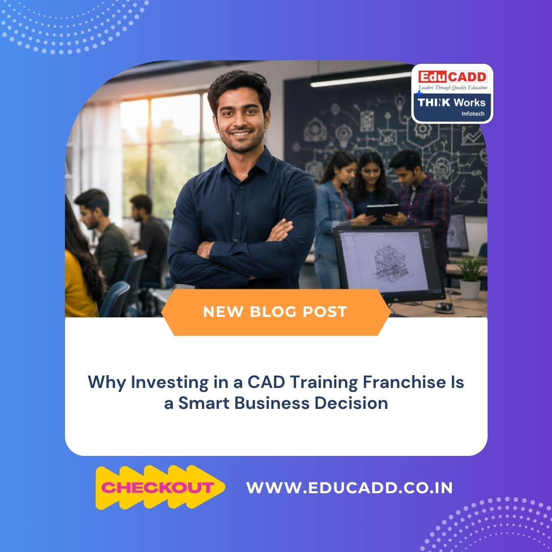 CAD Training Franchise Investment