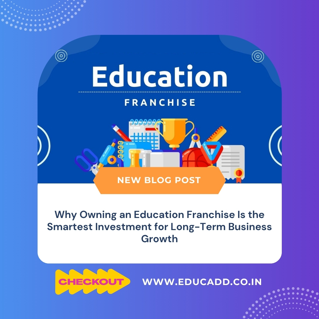 Education Franchise Investment Benefits