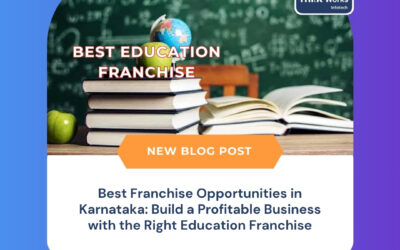 Best Franchise Opportunities in Karnataka: Build a Profitable Business with the Right Education Franchise