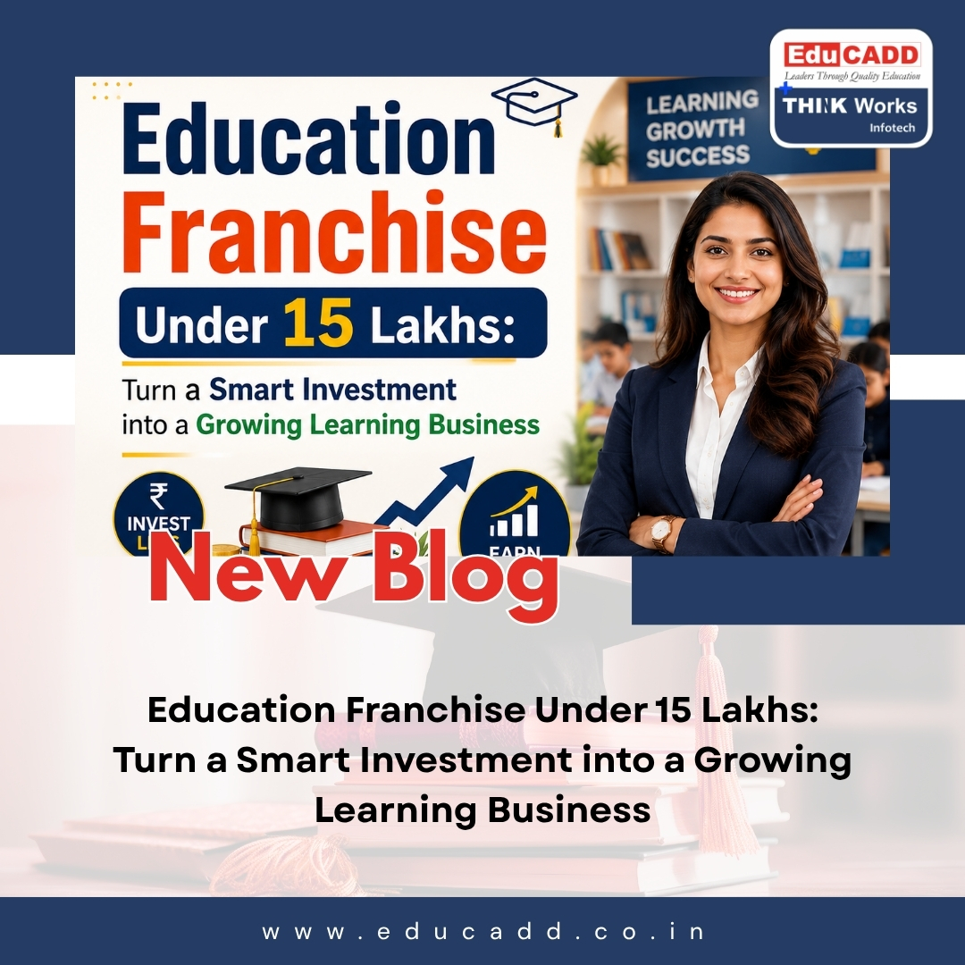 Education Franchise Under 15 Lakhs