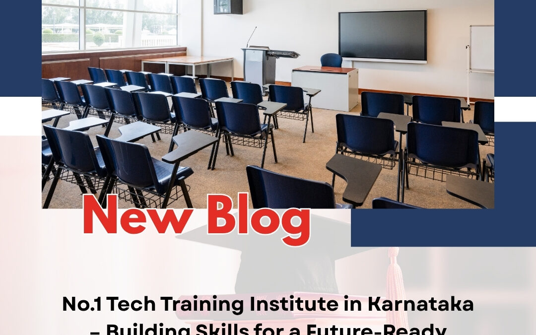 No.1 Tech Training Institute in Karnataka – Building Skills for a Future-Ready Career