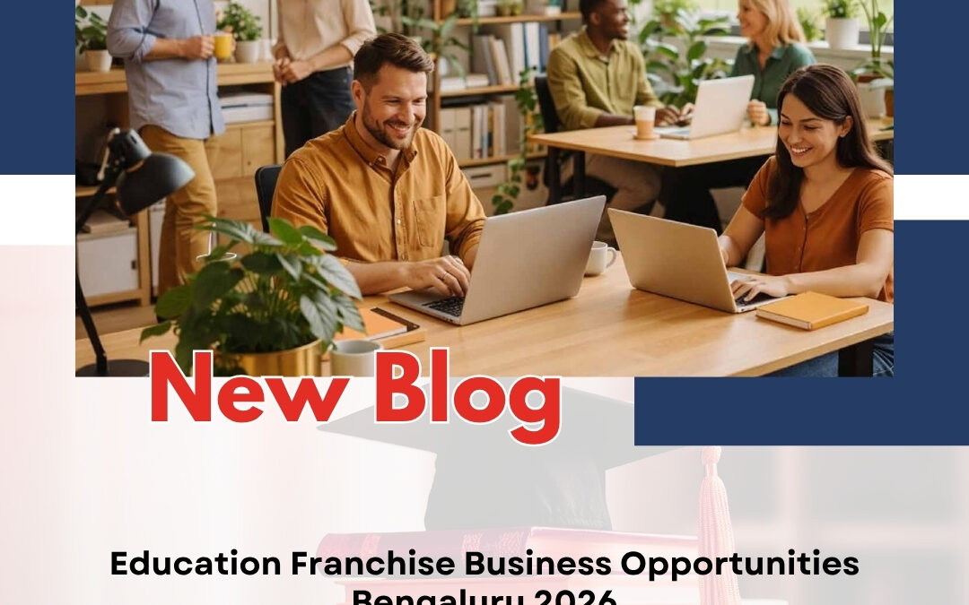 Education Franchise Business Opportunities Bengaluru 2026