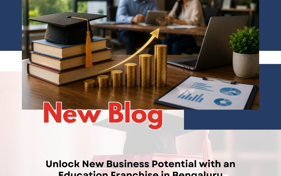 Unlock New Business Potential with an Education Franchise in Bengaluru