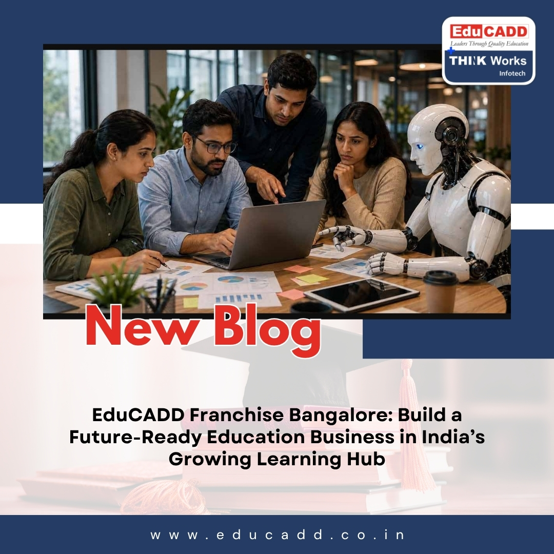 EduCADD Franchise Bangalore