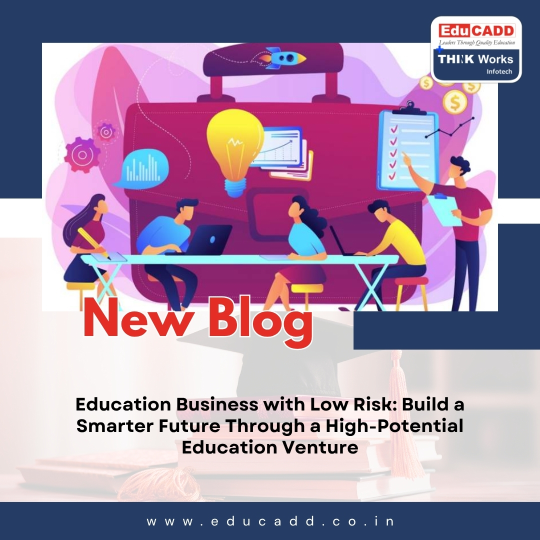 Low Risk Education Business